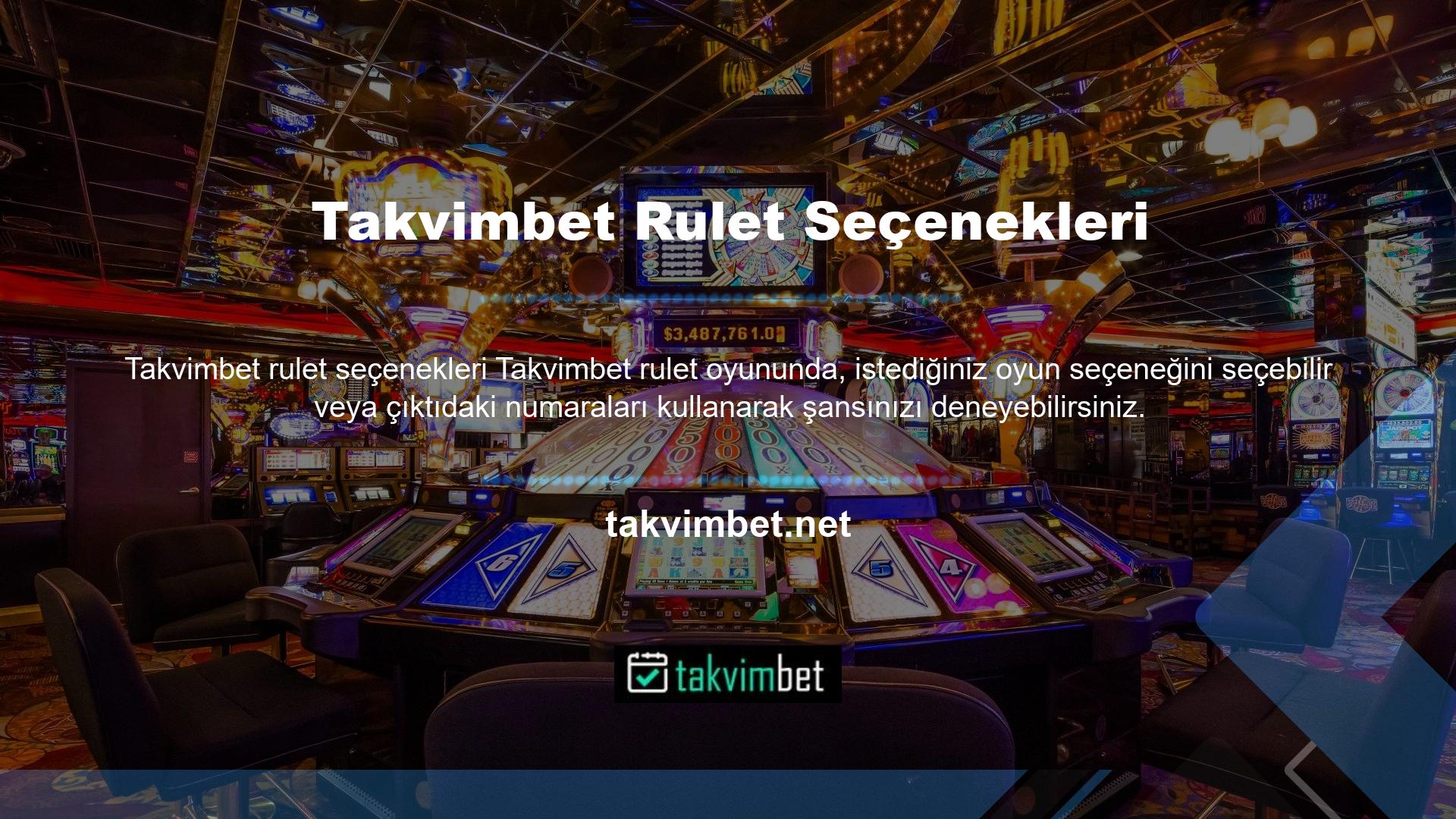 Vaat ettiğiniz bir sayılarınız veya şanslı bir rengin varsa, Takvimbet şansınızı rulet masasında denemek için en güvenli yerdir
